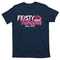 Feisty And Fabulous Since 1973 50th Birthday T-Shirt