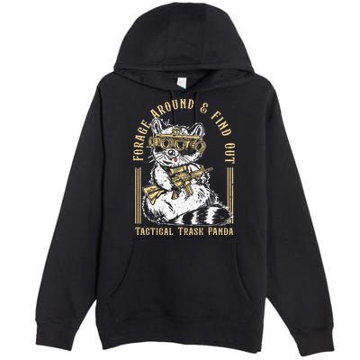 Forage Around & Find Out Tactical Trash Panda Premium Pullover Hoodie