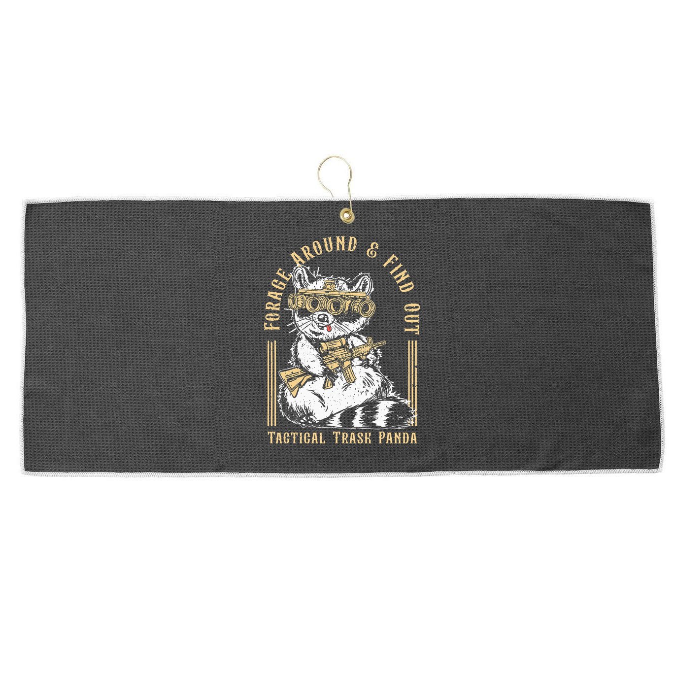 Forage Around & Find Out Tactical Trash Panda Large Microfiber Waffle Golf Towel