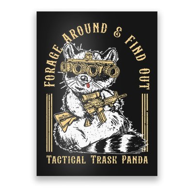 Forage Around & Find Out Tactical Trash Panda Poster