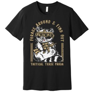 Forage Around & Find Out Tactical Trash Panda Premium T-Shirt