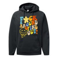 Fuck Around Find Out Smile Retro Groovy Funny Performance Fleece Hoodie