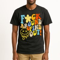 Fuck Around Find Out Smile Retro Groovy Funny Tall T-Shirt
