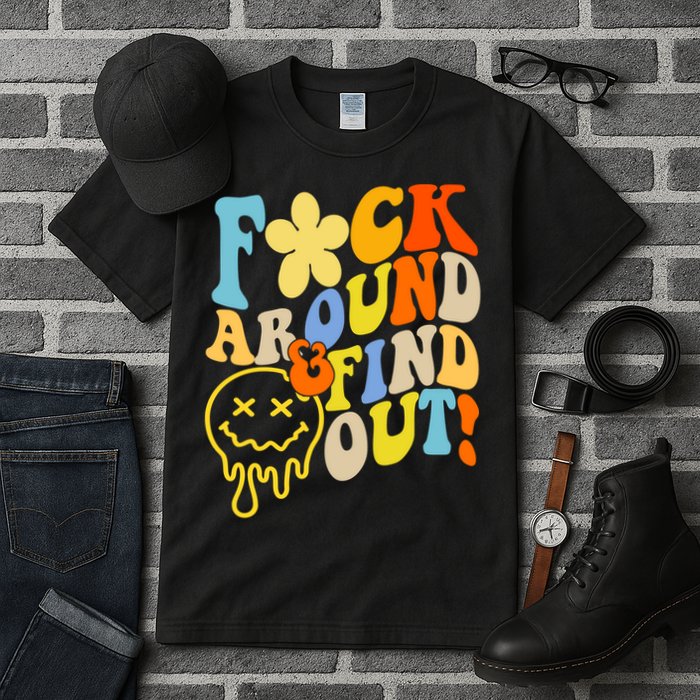 Fuck Around Find Out Smile Retro Groovy Funny Tall T-Shirt