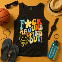 Fuck Around Find Out Smile Retro Groovy Funny Tank Top