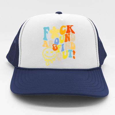 Fuck Around Find Out Smile Retro Groovy Funny Trucker Hat