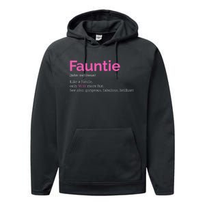 Fauntie Auntie Funny Aunt Gift Favorite Tee Performance Fleece Hoodie