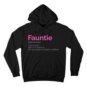 Fauntie Auntie Funny Aunt Gift Favorite Tee Hoodie