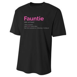 Fauntie Auntie Funny Aunt Gift Favorite Tee Performance Sprint T-Shirt