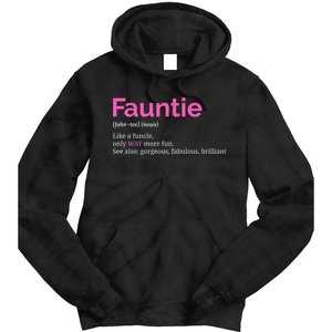 Fauntie Auntie Funny Aunt Gift Favorite Tee Tie Dye Hoodie