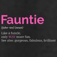 Fauntie Auntie Funny Aunt Gift Favorite Tee Hat