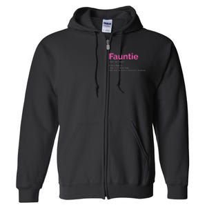 Fauntie Auntie Funny Aunt Gift Favorite Tee Full Zip Hoodie