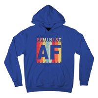 Feminist Af Feminism Cute Gift Hoodie