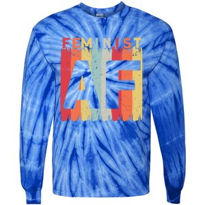 Feminist Af Feminism Cute Gift Tie-Dye Long Sleeve Shirt