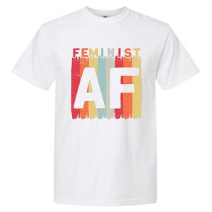 Feminist Af Feminism Cute Gift Garment-Dyed Heavyweight T-Shirt