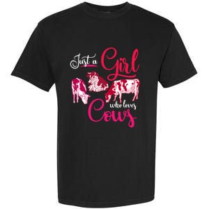 Farm Animal Farmer Girls Gift Just A Girl Who Loves Cow Gift Garment-Dyed Heavyweight T-Shirt