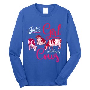 Farm Animal Farmer Girls Gift Just A Girl Who Loves Cow Gift Long Sleeve Shirt