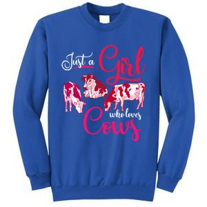 Farm Animal Farmer Girls Gift Just A Girl Who Loves Cow Gift Sweatshirt