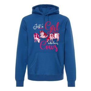 Farm Animal Farmer Girls Gift Just A Girl Who Loves Cow Gift Premium Hoodie