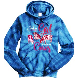 Farm Animal Farmer Girls Gift Just A Girl Who Loves Cow Gift Tie Dye Hoodie