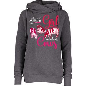 Farm Animal Farmer Girls Gift Just A Girl Who Loves Cow Gift Womens Funnel Neck Pullover Hood