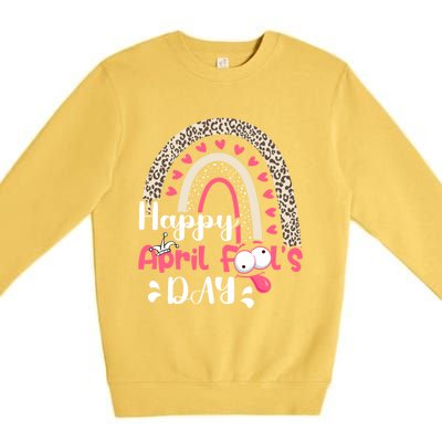 Funny April Fools Day Pranks Rainbow Quote April Fool's Day Premium Crewneck Sweatshirt