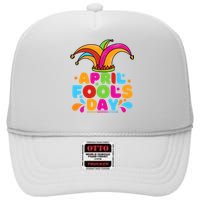 Funny April Fools Day 1st April Jokes Happy April Fools Day High Crown Mesh Back Trucker Hat