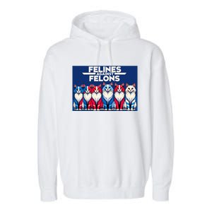 Felines Against Felons Garment-Dyed Fleece Hoodie