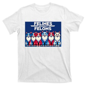 Felines Against Felons T-Shirt