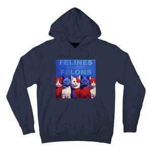 Felines Against Felons Tall Hoodie