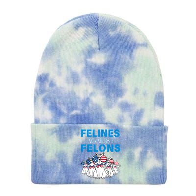 Felines Against Felons Funny Donald Trump 2024 Cat Gift Tie Dye 12in Knit Beanie