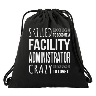 Facility Administrator Funny Job Drawstring Bag