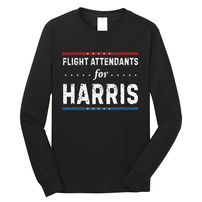 Flight Attendants For Kamala Harris President 2024 Long Sleeve Shirt