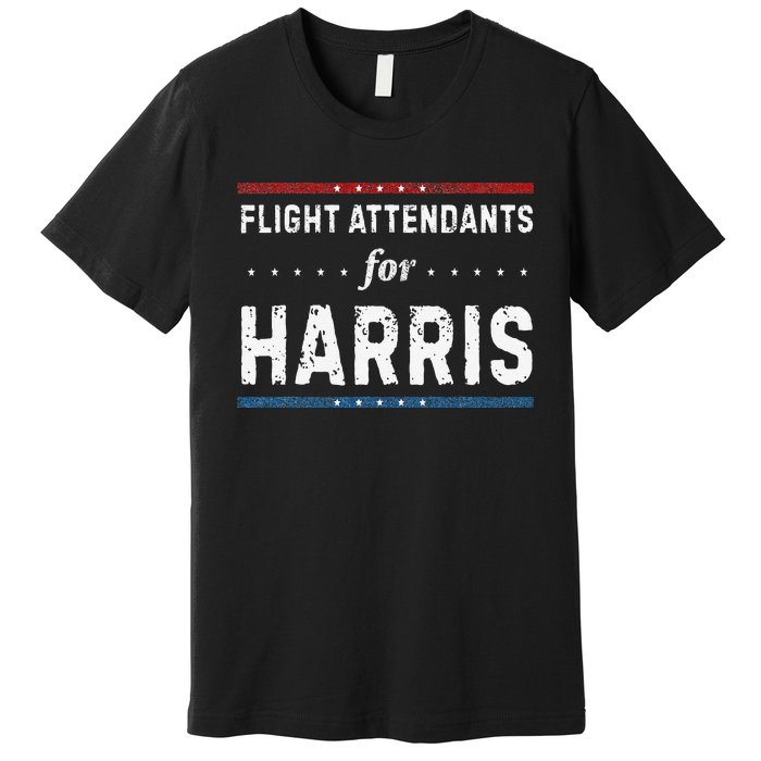 Flight Attendants For Kamala Harris President 2024 Premium T-Shirt