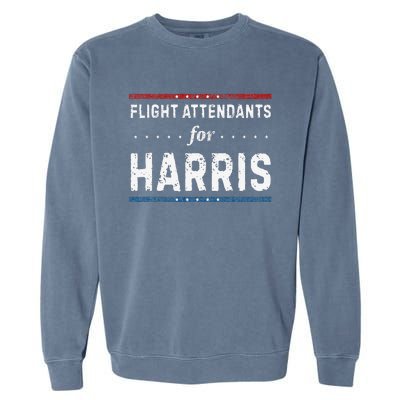 Flight Attendants For Kamala Harris President 2024 Garment-Dyed Sweatshirt