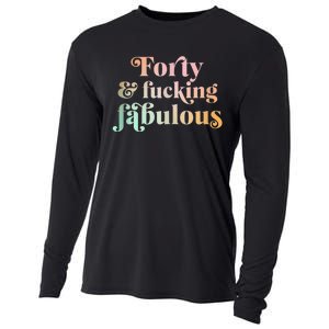 Forty and fucking fabulous funny retro 40th birthday Tank Top Cooling Performance Long Sleeve Crew