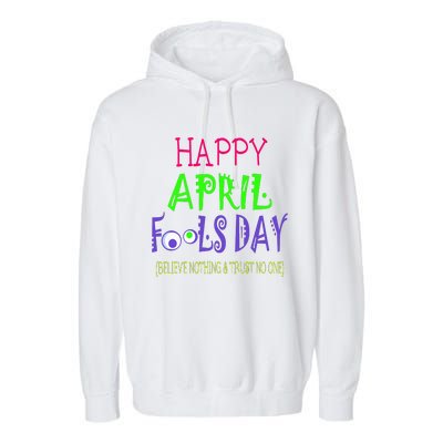 Funny April Fools Day April 1st Joke Pranks Garment-Dyed Fleece Hoodie