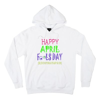 Funny April Fools Day April 1st Joke Pranks Hoodie