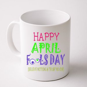 Funny April Fools Day April 1st Joke Pranks Coffee Mug