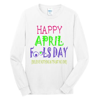 Funny April Fools Day April 1st Joke Pranks Tall Long Sleeve T-Shirt