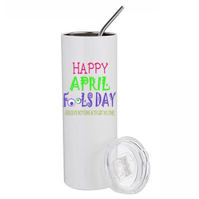 Funny April Fools Day April 1st Joke Pranks Stainless Steel Tumbler