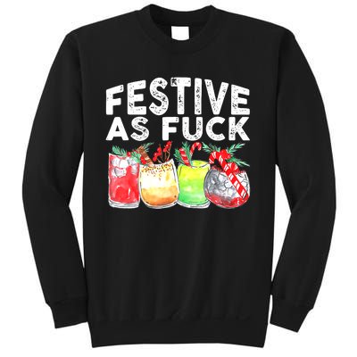 Festive as Fuck funny Holiday Christmas Sweatshirt