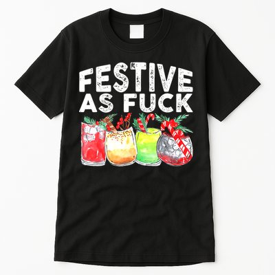 Festive as Fuck funny Holiday Christmas Tall T-Shirt