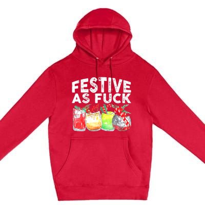 Festive as Fuck funny Holiday Christmas Premium Pullover Hoodie