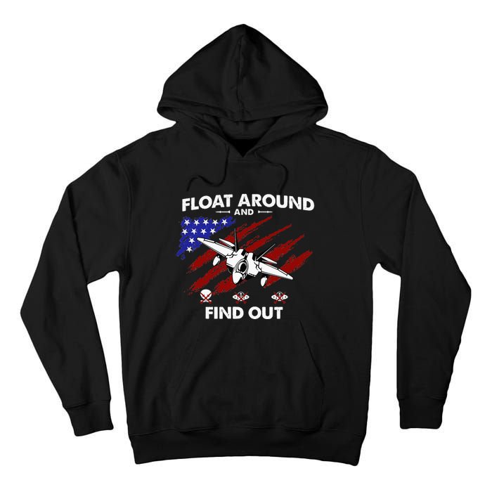 Float Around & Find Out Chinese Spy Balloon & UFOs USA Flag Tall Hoodie