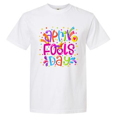 Funny April Fools Day Garment-Dyed Heavyweight T-Shirt