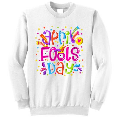 Funny April Fools Day Sweatshirt