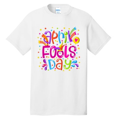 Funny April Fools Day Tall T-Shirt