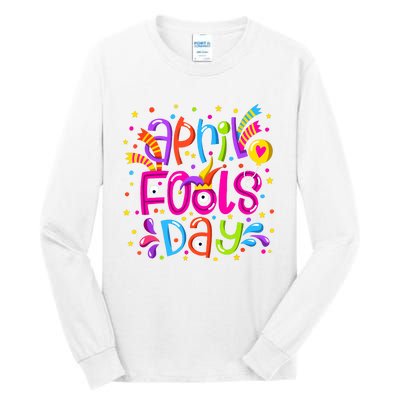 Funny April Fools Day Tall Long Sleeve T-Shirt