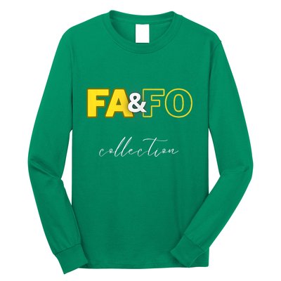 Fool Around & Find Out Collection Long Sleeve Shirt